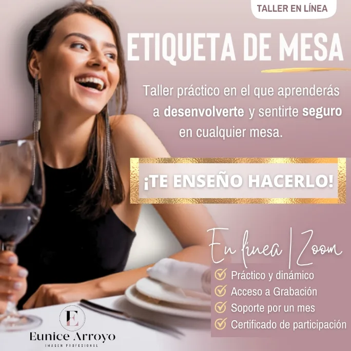 Flyer del taller en línea de Etiqueta de Mesa con Eunice Arroyo